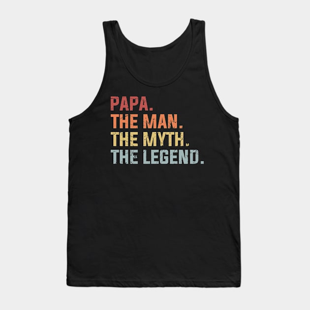 Papa The Man The Myth The Legend / Father Gift Tank Top by DragonTees